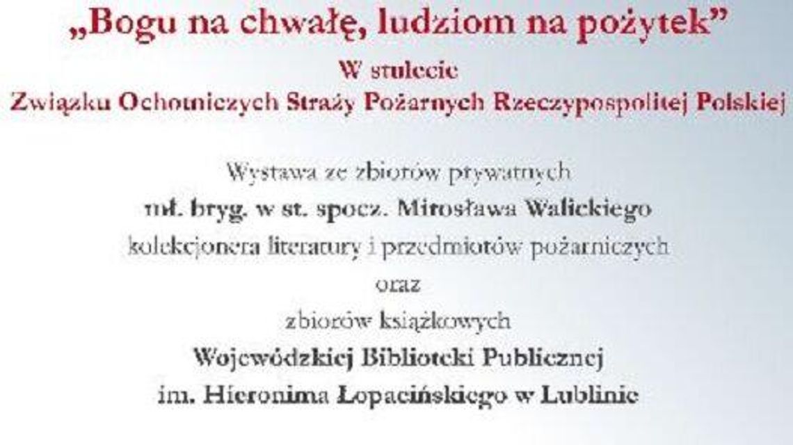 Wystawa "Bogu na chwałę, ludziom na pożytek" w Wojewódzkiej Bibliotece Publicznej