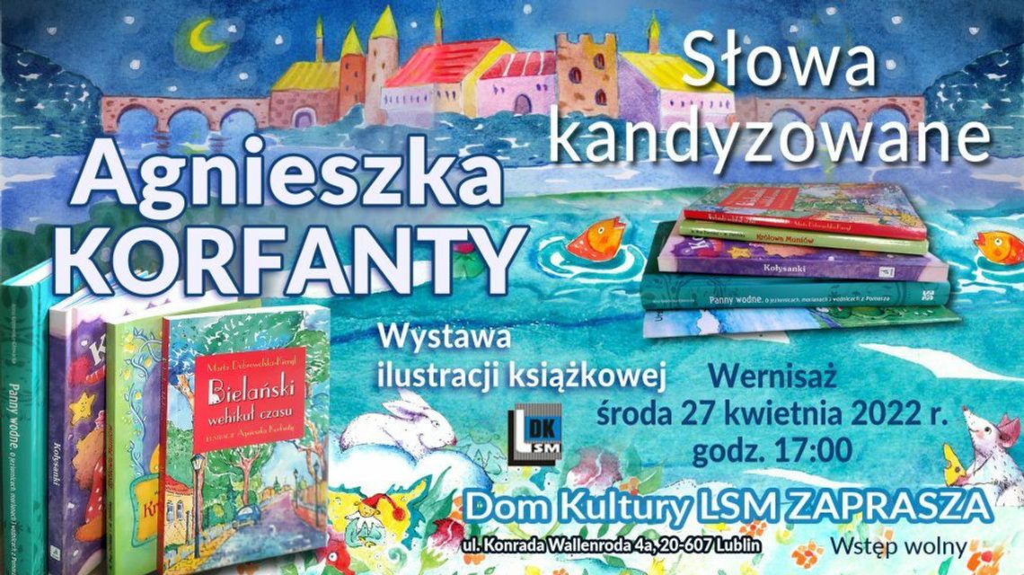 Wystawa ilustracji Agnieszki Korfanty Wystawa ilustracji Agnieszki Korfanty