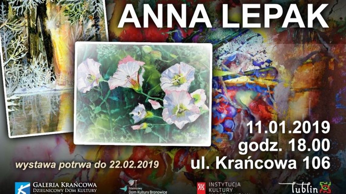 Wystawa malarstwa Anny Lepak w Galerii Krańcowej