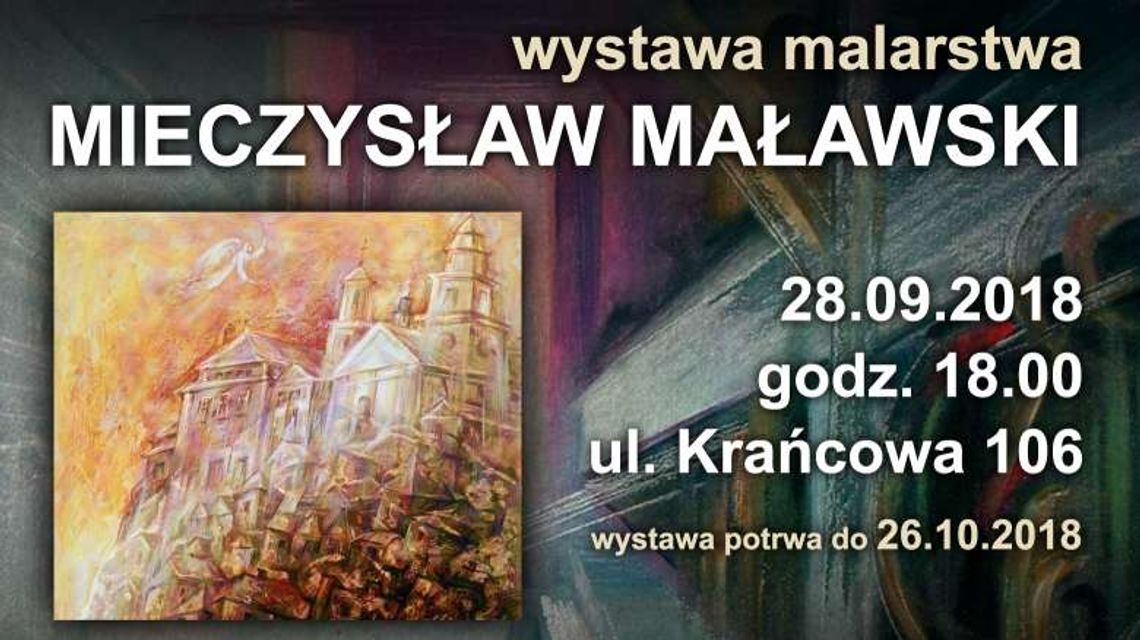Wystawa malarstwa Mieczysława Maławskiego