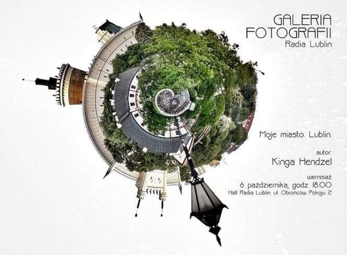 Wystawa "Moje miasto. Lublin" w Radiu Lublin