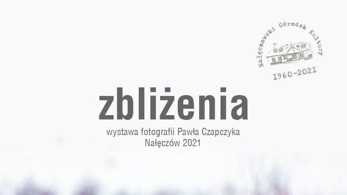 Wystawa "Zbliżenia" w Nałęczowie