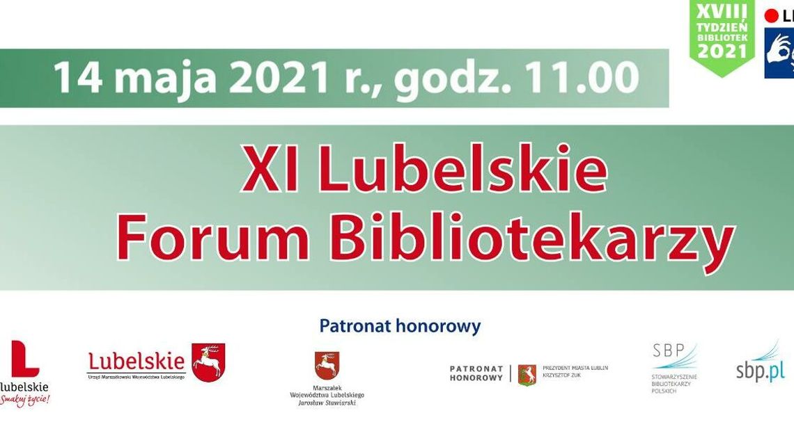 XI Lubelskie Forum Bibliotekarzy online XI Lubelskie Forum Bibliotekarzy online