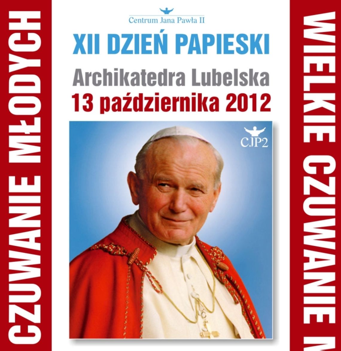 XII Dzień Papieski w Lublinie - program obchodów