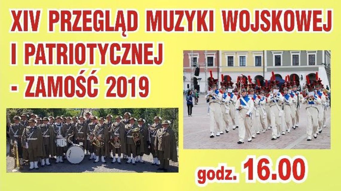 XIV Przegląd Muzyki Wojskowej i Patriotycznej w Zamościu