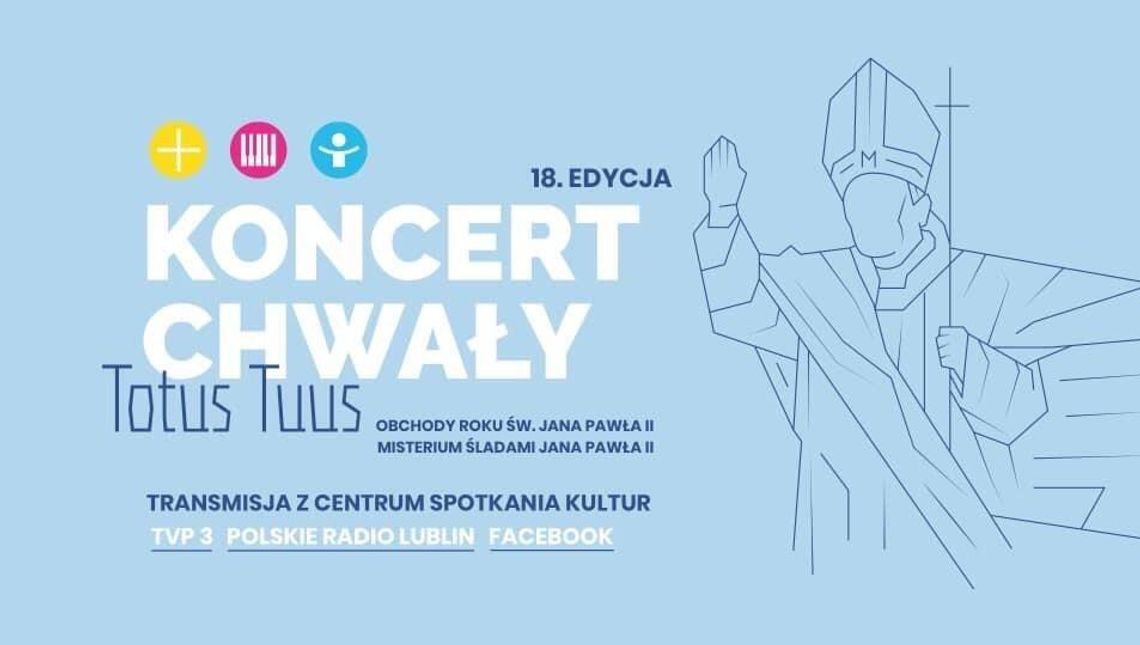 XVIII Koncert Chwały - Totus Tuus