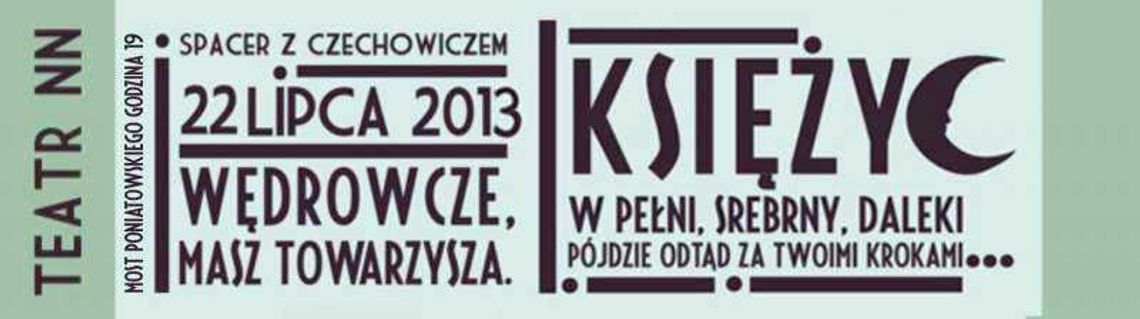 Z Józefem Czechowiczem pod Księżycem