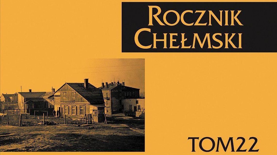 Z tomu na tom coraz lepszy „Rocznik Chełmski”. Promocja wydawnictwa