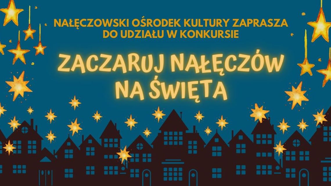 Zaczaruj Nałęczów na święta. Konkurs dla mieszkańców