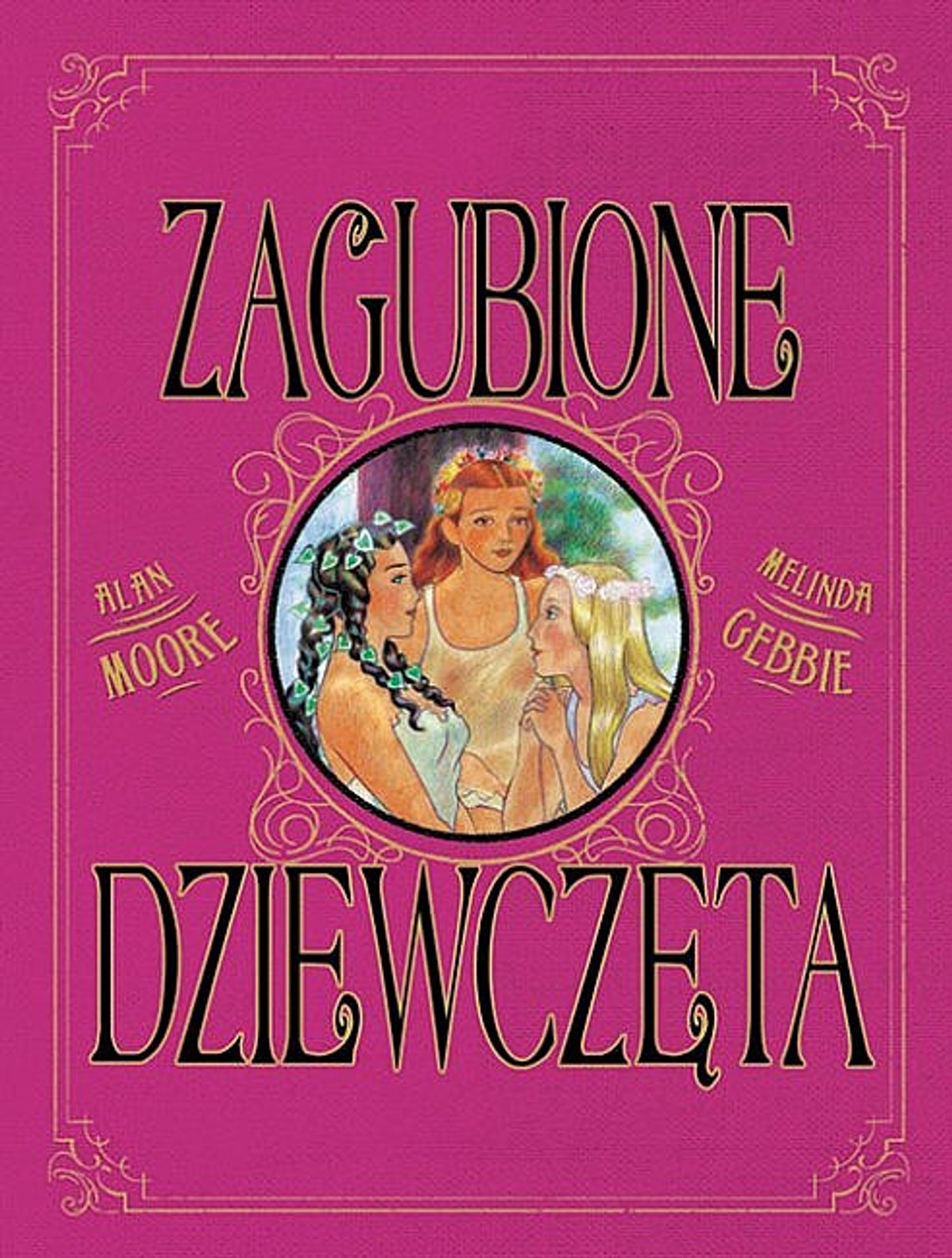 \"Zagubione dziewczęta\" - Alan Moore, Melinda Gebbie