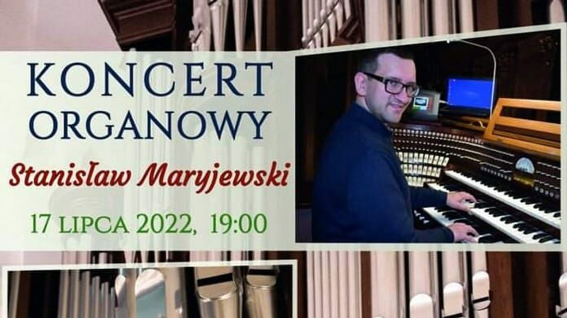 Zamość. Organowy koncert w kościele Franciszkanów Zamość. Organowy koncert w kościele Franciszkanów