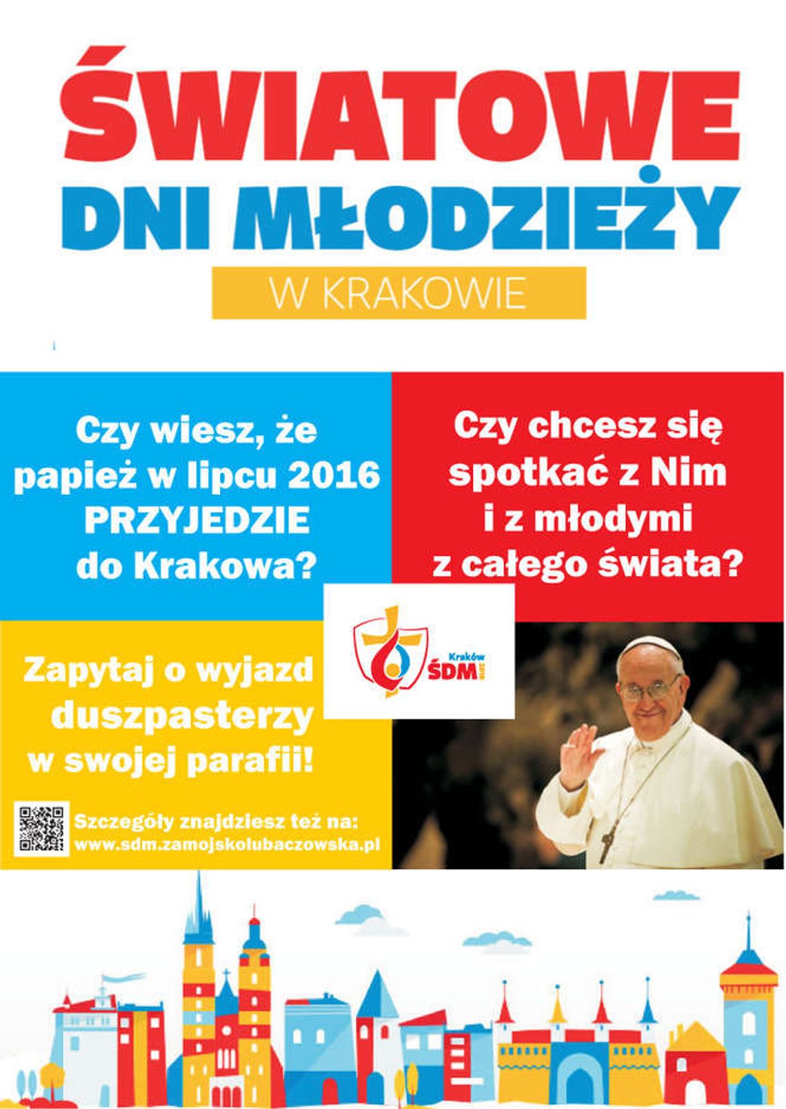 Zapisy na wyjazd do Krakowa na Światowe Dni Młodzieży. Zapraszają na modlitwę