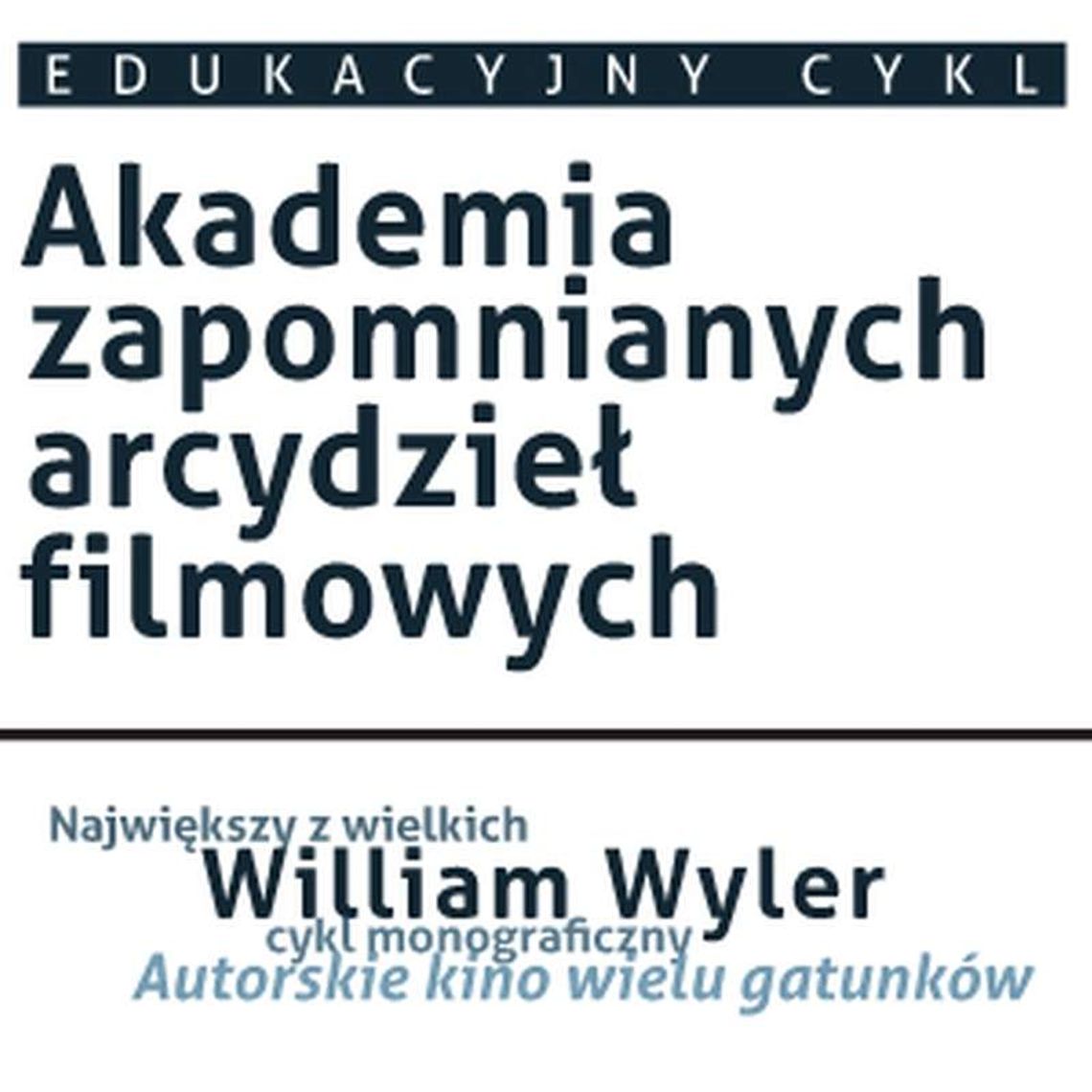 Zapomniane arcydzieła filmowe: William Wyler "Lisie gniazdo