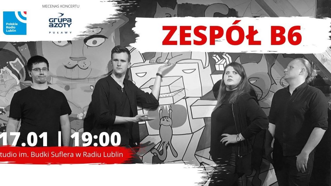 Zespół B6 zagra w Radiu Lublin