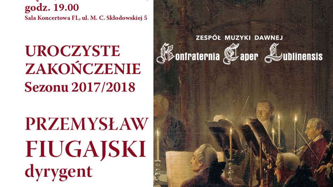 Zespół Muzyki Dawnej kończy sezon wyjątkowym koncertem w Filharmonii Lubelskiej