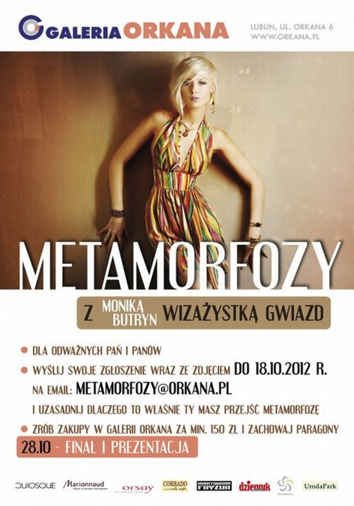Zmień wizerunek z Galerią Orkana