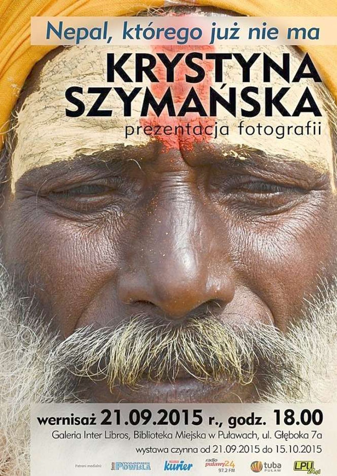 Zobacz Nepal jakiego już nie ma. Wystawa w Puławach