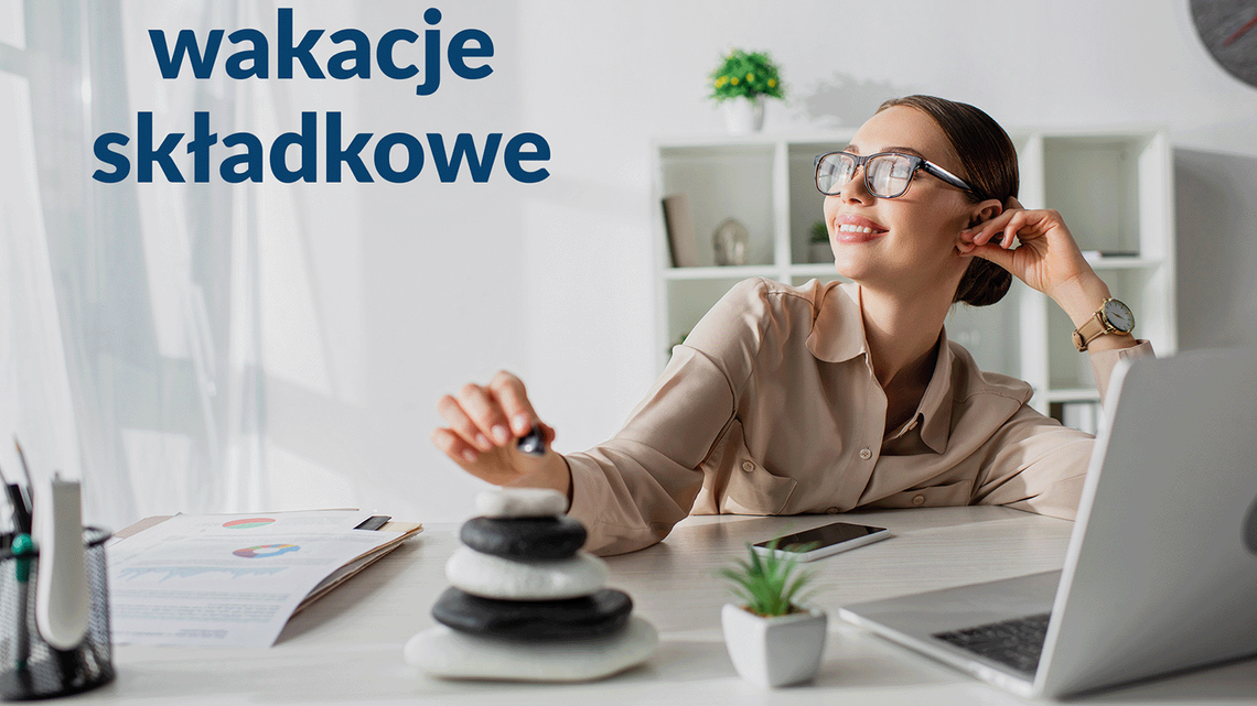 ZUS przypomina: ostatni moment na wakacje składkowe