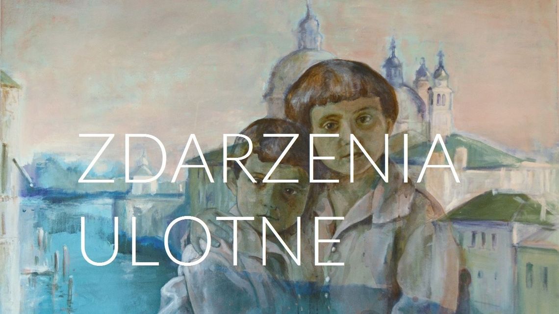 Zwiędłe róże, zgniłe bzy. Recenzja wystawy „Zdarzenia ulotne” Luizy Fijałkowskiej