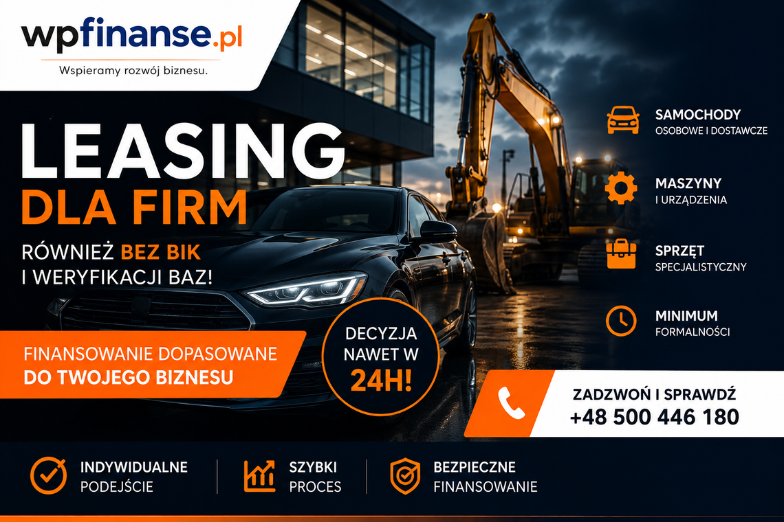 Leasing maszyn, urządzeń, pojazdów ciężarowych, osobowych. Szybki proces z  >>  wpfinanse.pl