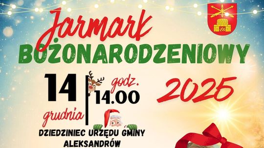 Jarmark Bożonarodzeniowy w Aleksandrowie Jarmark Bożonarodzeniowy w Aleksandrowie
