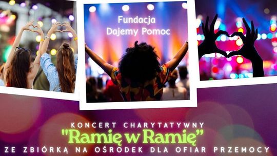 Koncert Charytatywny - Ramię w Ramię