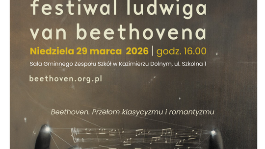 Festiwal Ludwiga van Beethovena – koncert 29 marca 2026 w Kazimierzu Dolnym, Sala Gminnego Zespołu Szkół.