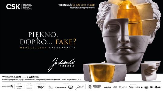 Plakat wystawy rzeźby „Piękno, dobro... fake? Współczesna kalokagatia” w CSK Lublin z nowoczesną kompozycją klasycznej rzeźby i złotych elementów.