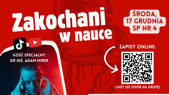 "Zakochani w nauce" - wyjątkowe spotkanie z Adamem Mirkiem w Łukowie "Zakochani w nauce" - wyjątkowe spotkanie z Adamem Mirkiem w Łukowie
