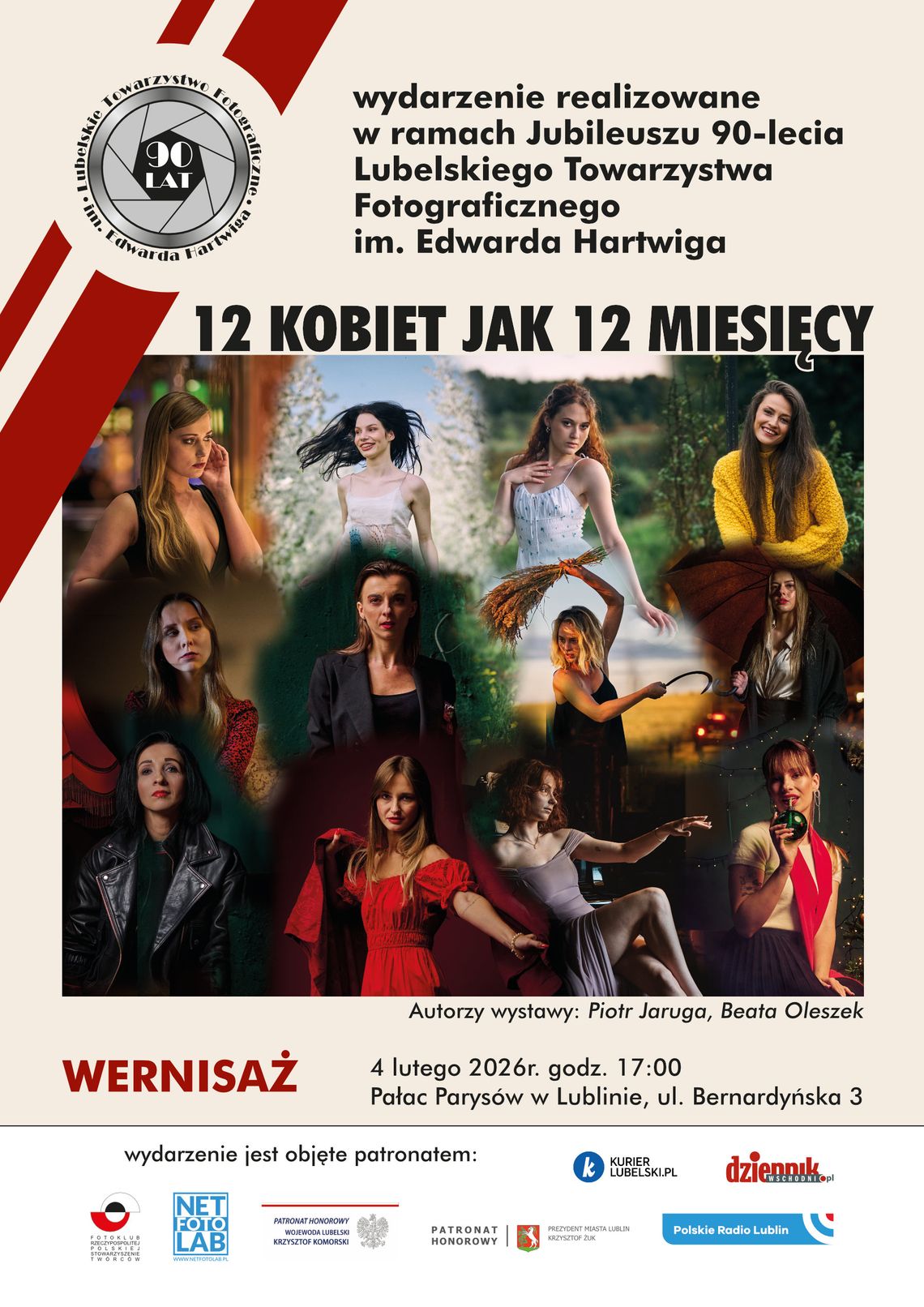 „12 Kobiet jak 12 Miesięcy”. Wernisaż wystawy w Pałacu Parysów Plakat wystawy fotograficznej »12 kobiet jak 12 miesięcy«, organizowanej w ramach jubileuszu 90-lecia Lubelskiego Towarzystwa Fotograficznego im. Edwarda Hartwiga.
