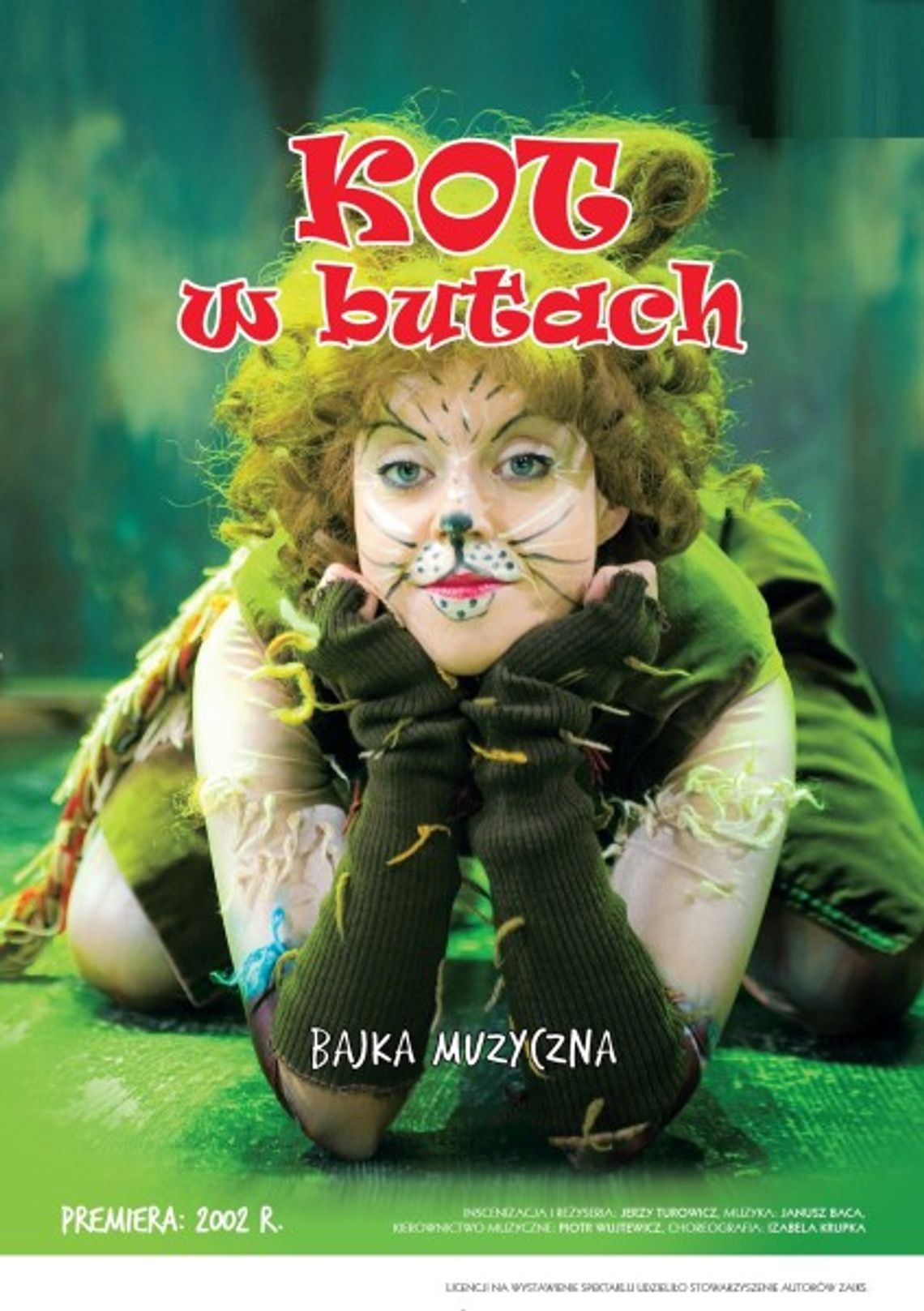 Plakat bajki muzycznej "Kot w butach" z postacią kota w kostiumie teatralnym na zielonym tle.