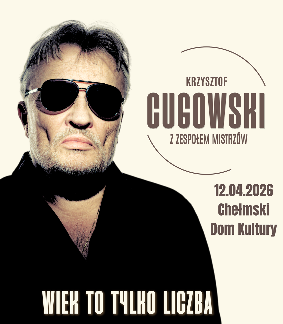 Plakat koncertu Krzysztofa Cugowskiego w Chełmie – występ 12 kwietnia 2026 w Chełmskim Domu Kultury