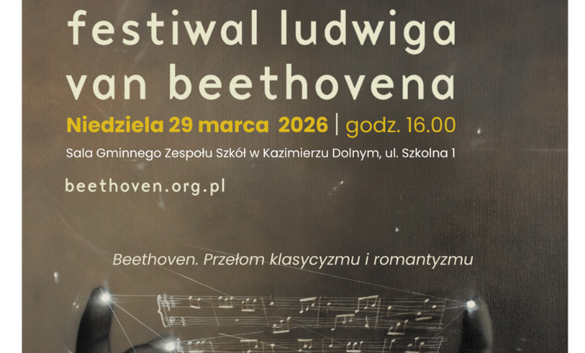 Festiwal Ludwiga van Beethovena – koncert 29 marca 2026 w Kazimierzu Dolnym, Sala Gminnego Zespołu Szkół.