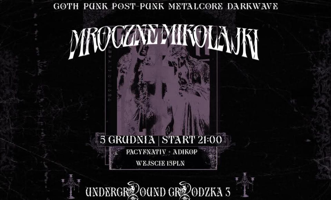 Mroczne mikołajki w klubie Underground