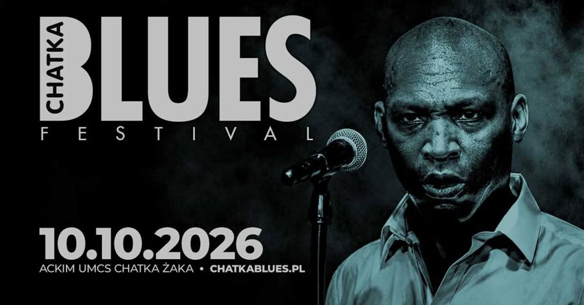Muzyczna podróż przez świat bluesa. Chatka Blues Festiwal 2026 Plakat promocyjny Chatka Blues Festiwal 2026