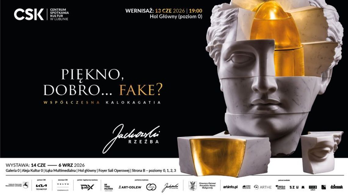 "Piękno, dobro, fake?" - rzeźba Michała Jackowskiego Plakat wystawy rzeźby „Piękno, dobro... fake? Współczesna kalokagatia” w CSK Lublin z nowoczesną kompozycją klasycznej rzeźby i złotych elementów.