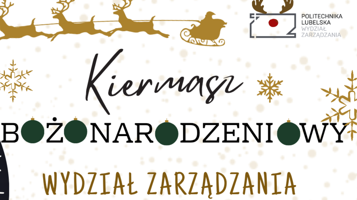Świąteczny kiermasz na Politechnice Lubelskiej Świąteczny kiermasz na Politechnice Lubelskiej