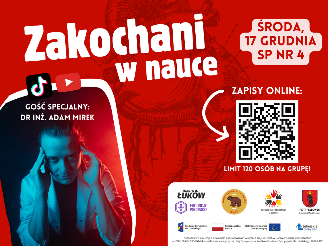 "Zakochani w nauce" - wyjątkowe spotkanie z Adamem Mirkiem w Łukowie "Zakochani w nauce" - wyjątkowe spotkanie z Adamem Mirkiem w Łukowie