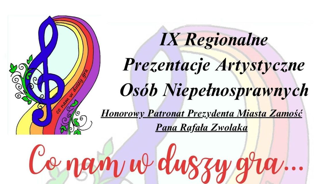 Plakat IX Regionalnych Prezentacji Artystycznych Osób Niepełnosprawnych w Zamościu – wydarzenie 16 kwietnia 2026 „Co nam w duszy gra”.
