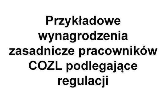 Zmiany wynagrodzeń w COZL