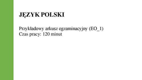 Egzamin ósmoklasisty 2018/2019 POLSKI Egzamin ósmoklasisty 2018/2019 POLSKI