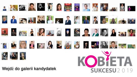 Kobieta Sukcesu 2019. Kandydatki Kobieta Sukcesu 2019. Kandydatki