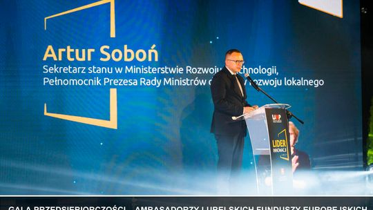 Gala Przedsiębiorczości – Ambasadorzy Lubelskich Funduszy Europejskich