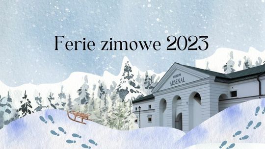 Ferie 2023 w Zamościu